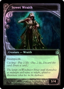Street Wraith - Foil